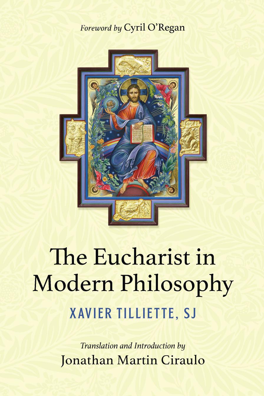 The Eucharist in Modern Philosophy by Xavier Tilliette