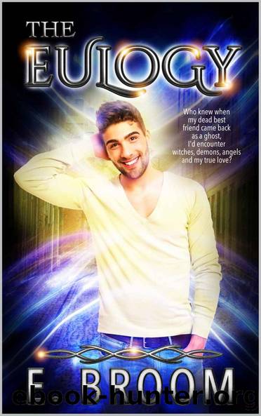 The Eulogy by E. Broom