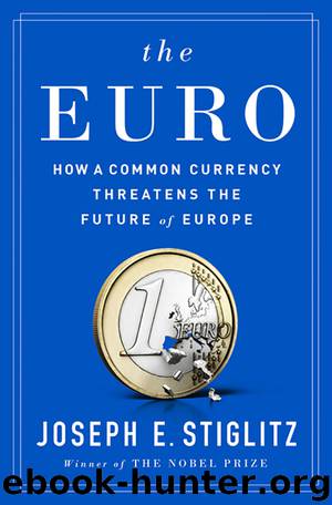 The Euro by Joseph E. Stiglitz
