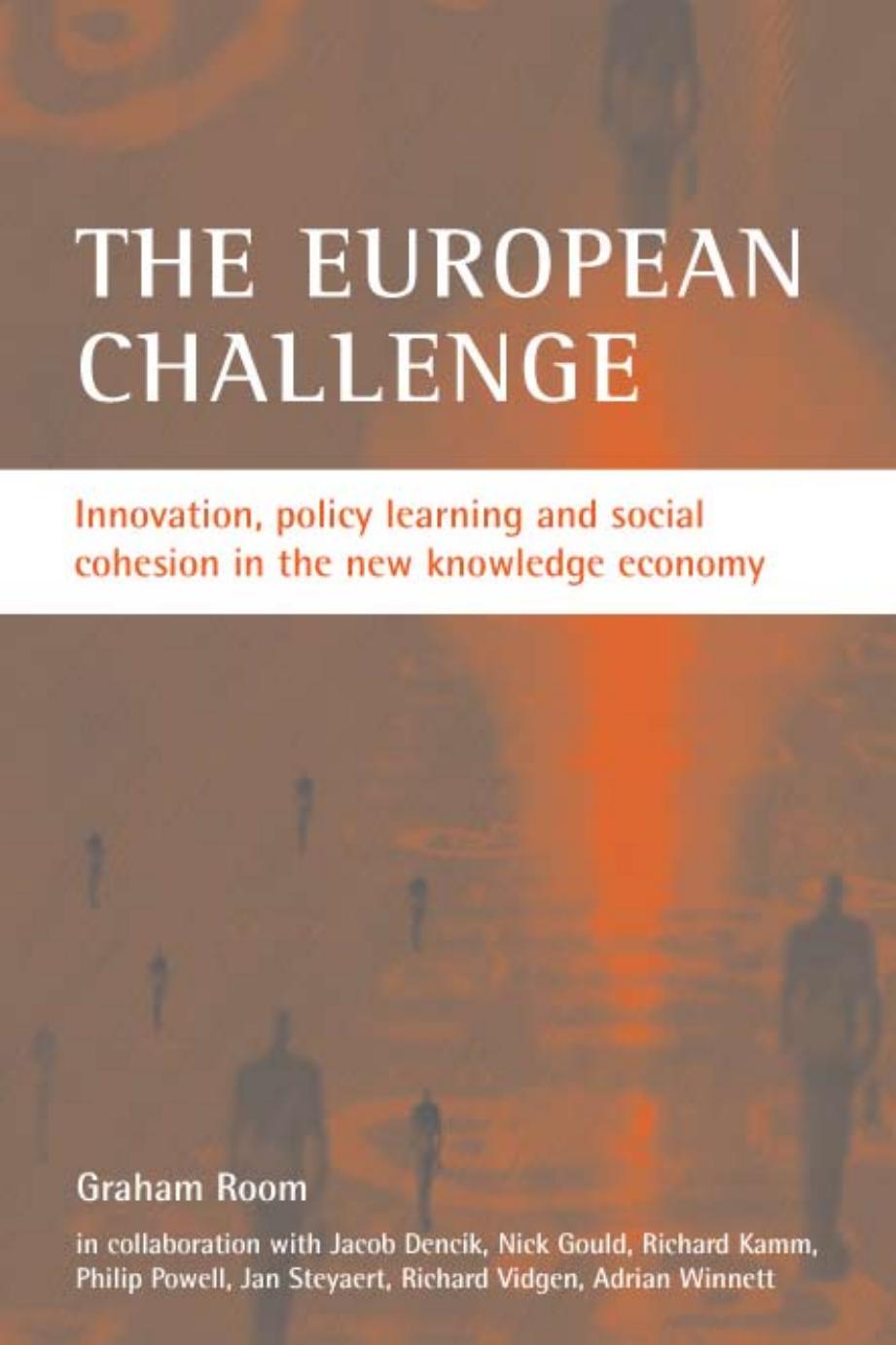 The European Challenge: Innovation, Policy Learning And Social Cohesion in the New Knowledge Economy by Graham Room