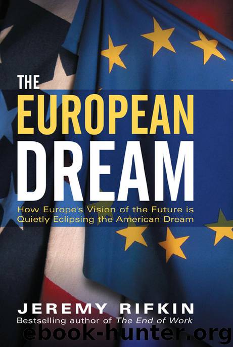 The European Dream by Rifkin Jeremy