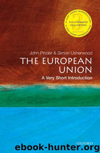 The European Union: A Very Short Introduction by John Pinder & Simon Usherwood