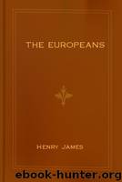 The Europeans by Henry James