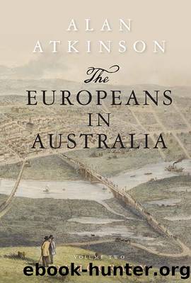 The Europeans in Australia: Volume 2: Democracy by Alan Atkinson