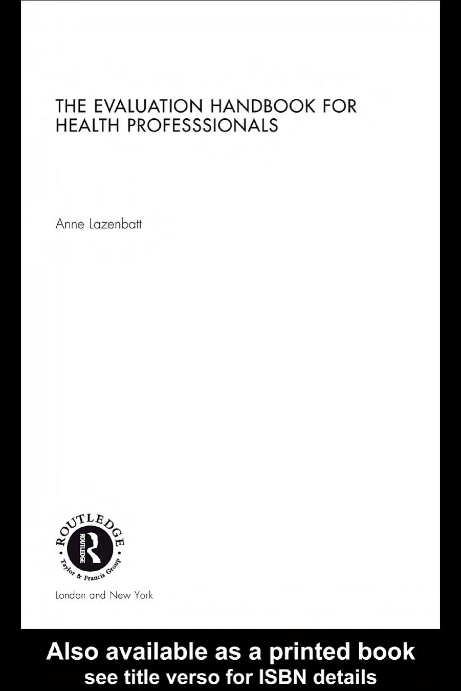 The Evaluation Handbook for Health Professionals by Anne Lazenbatt