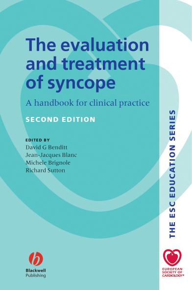 The Evaluation and Treatment of Syncope: A Handbook for Clinical Practice (European Society of Cardiology) by David Benditt Jean-Jacques Blanc Michele Brignole Richard Sutton