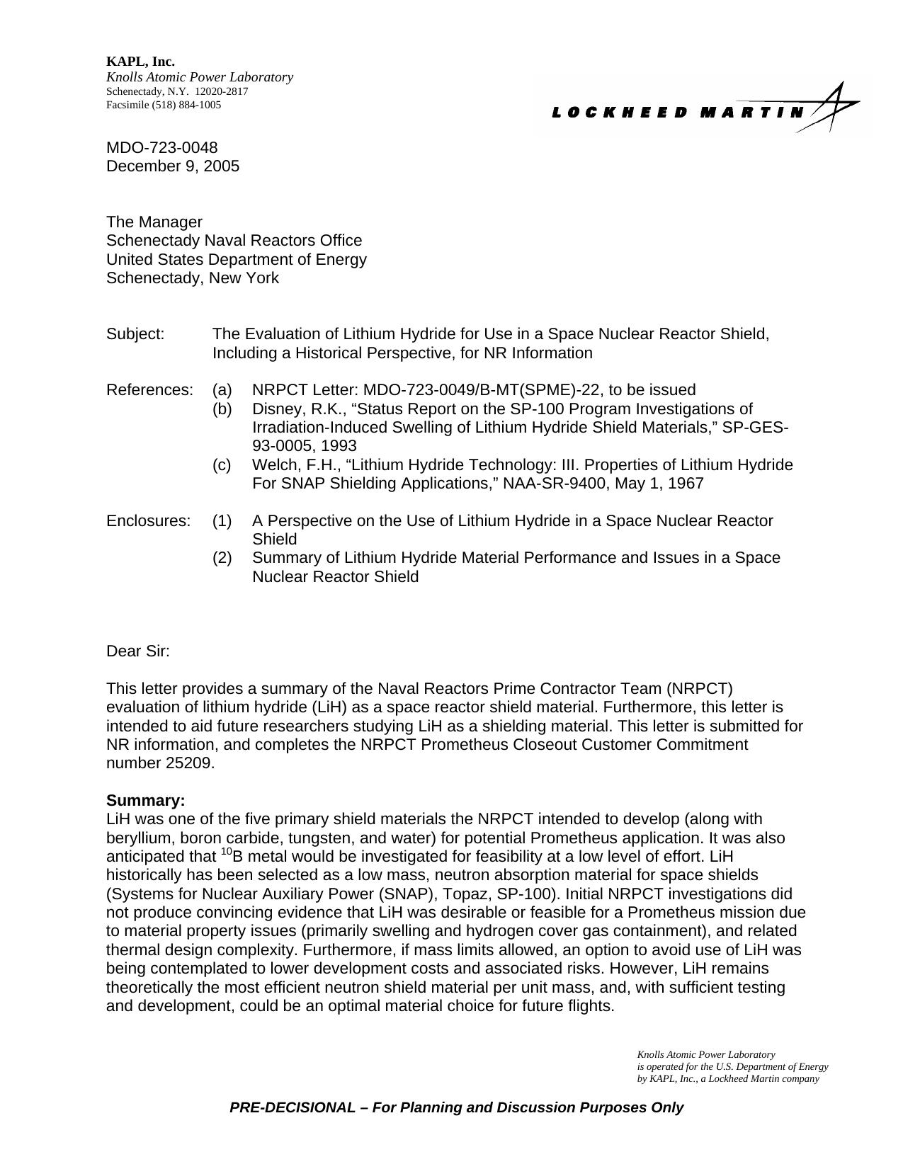 The Evaluation of Lithium Hydride for Use in a Space Nuclear Reactor Shield, Including a Historical Perspective by D. Poeth; Niskayuna NY Knolls Atomic Power Laboratory (KAPL)