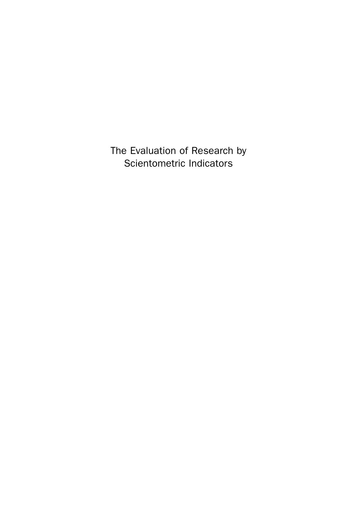 The Evaluation of Research by Scientometric Indicators by Peter Vinkler (Auth.)