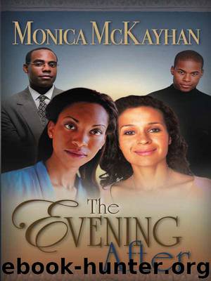 The Evening After by Monica McKayhan