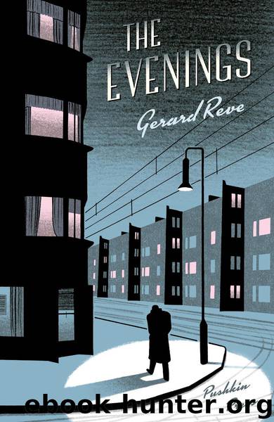 The Evenings by Gerard Reve