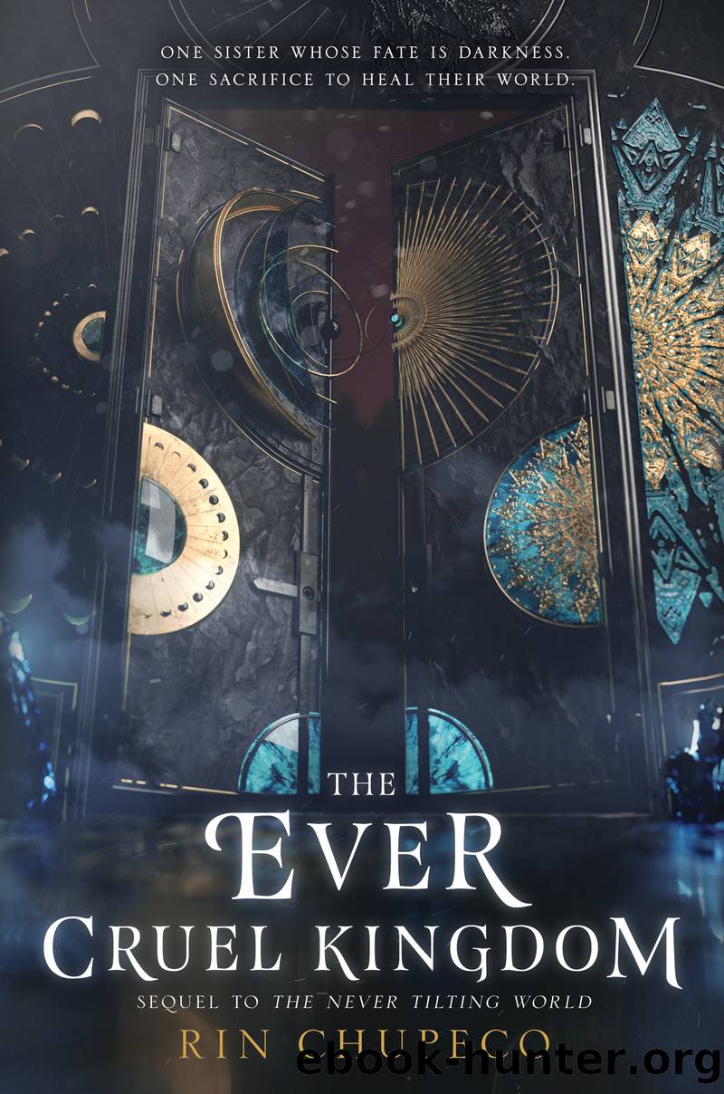 The Ever Cruel Kingdom by Rin Chupeco