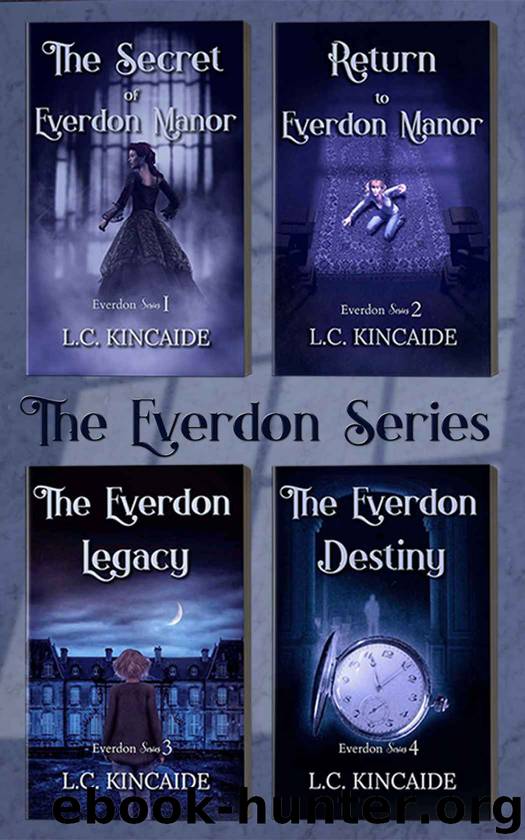 The Everdon Series- the Complete Set by L C Kincaide