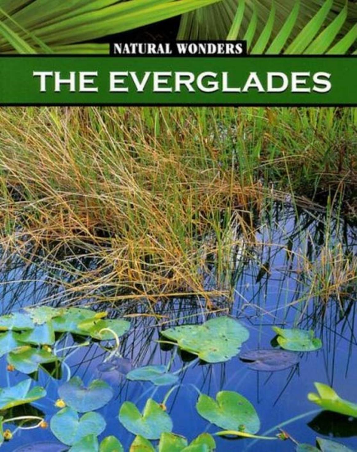 The Everglades (Natural Wonders) by Nancy Furstinger