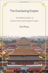 The Everlasting Empire by Yuri Pines