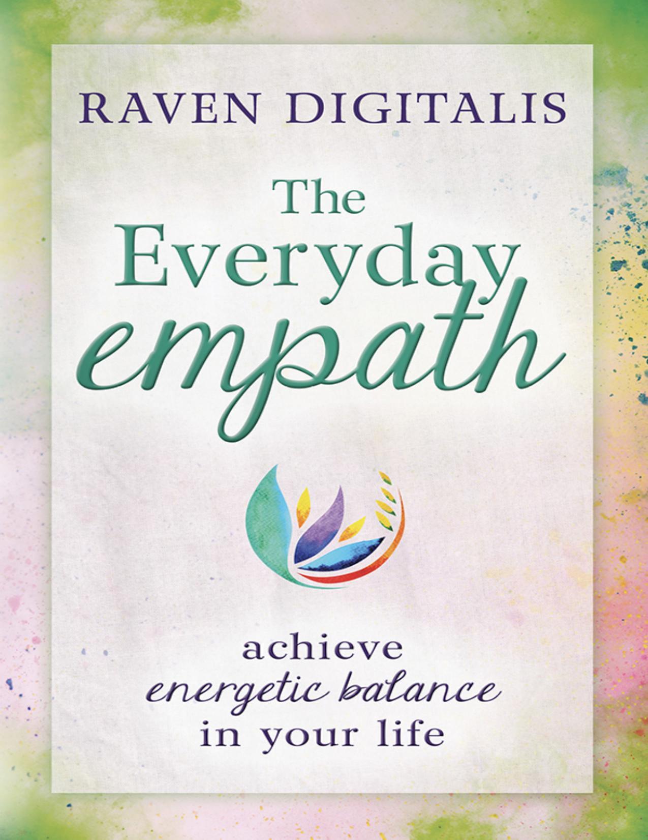 The Everyday Empath by Raven Digitalis