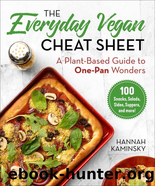 The Everyday Vegan Cheat Sheet by Hannah Kaminsky