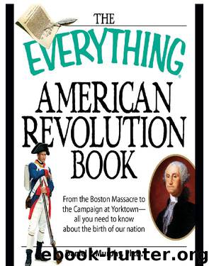 The Everything American Revolution Book by Daniel P Murphy