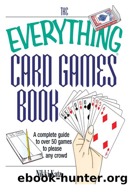 The Everything Card Games Book by Nikki Katz