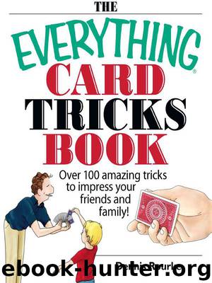 The Everything Card Tricks Book: Over 100 Amazing Tricks to Impress Your Friends and Family! by Dennis Rourke