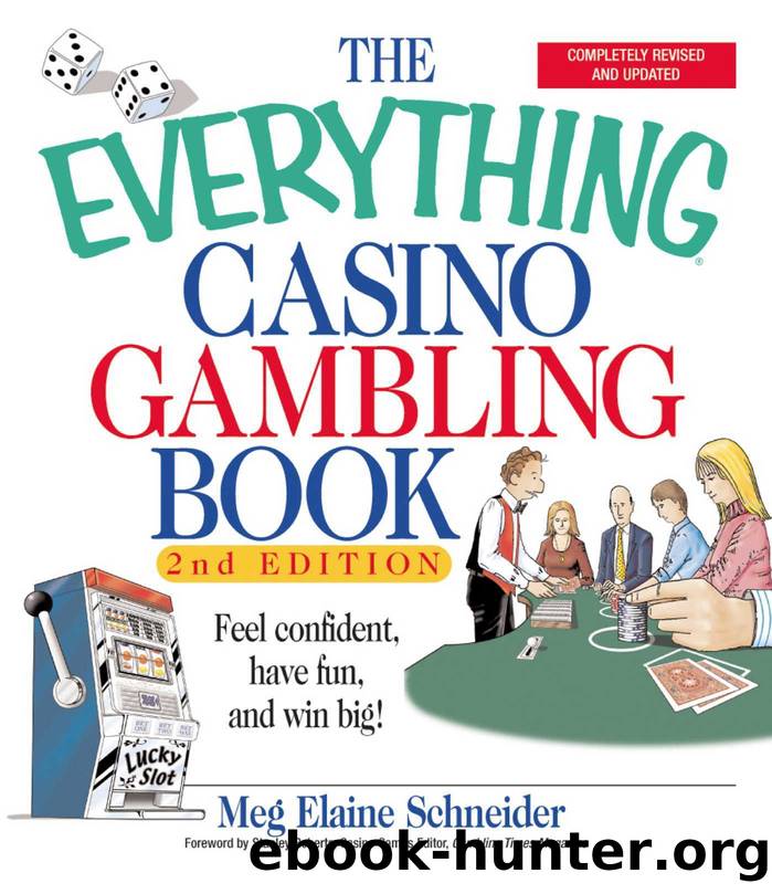 The Everything Casino Gambling Book by Meg Schneider Stanley Roberts