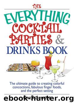The Everything Cocktail Parties and Drinks Book by Cheryl Charming