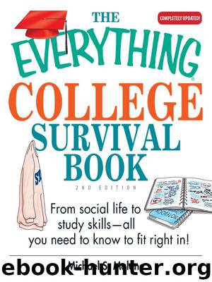 The Everything College Survival Book by Michael S. Malone