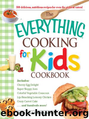 The Everything Cooking for Kids Cookbook by Ronni Litz Julien