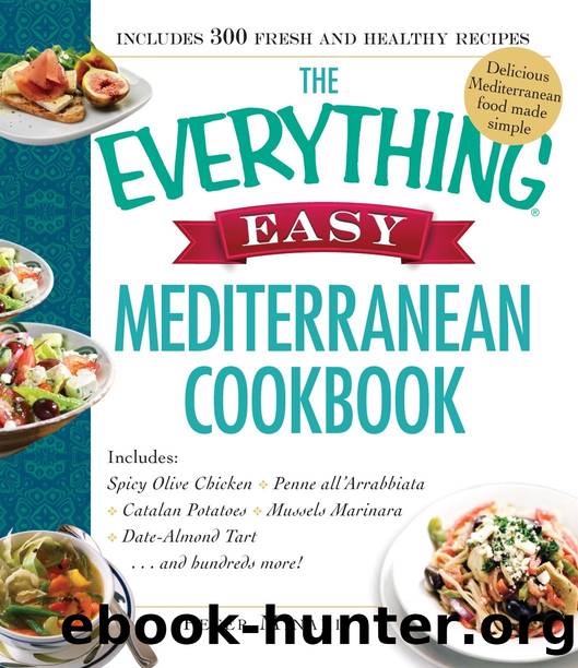 The Everything Easy Mediterranean Cookbook by Peter Minaki