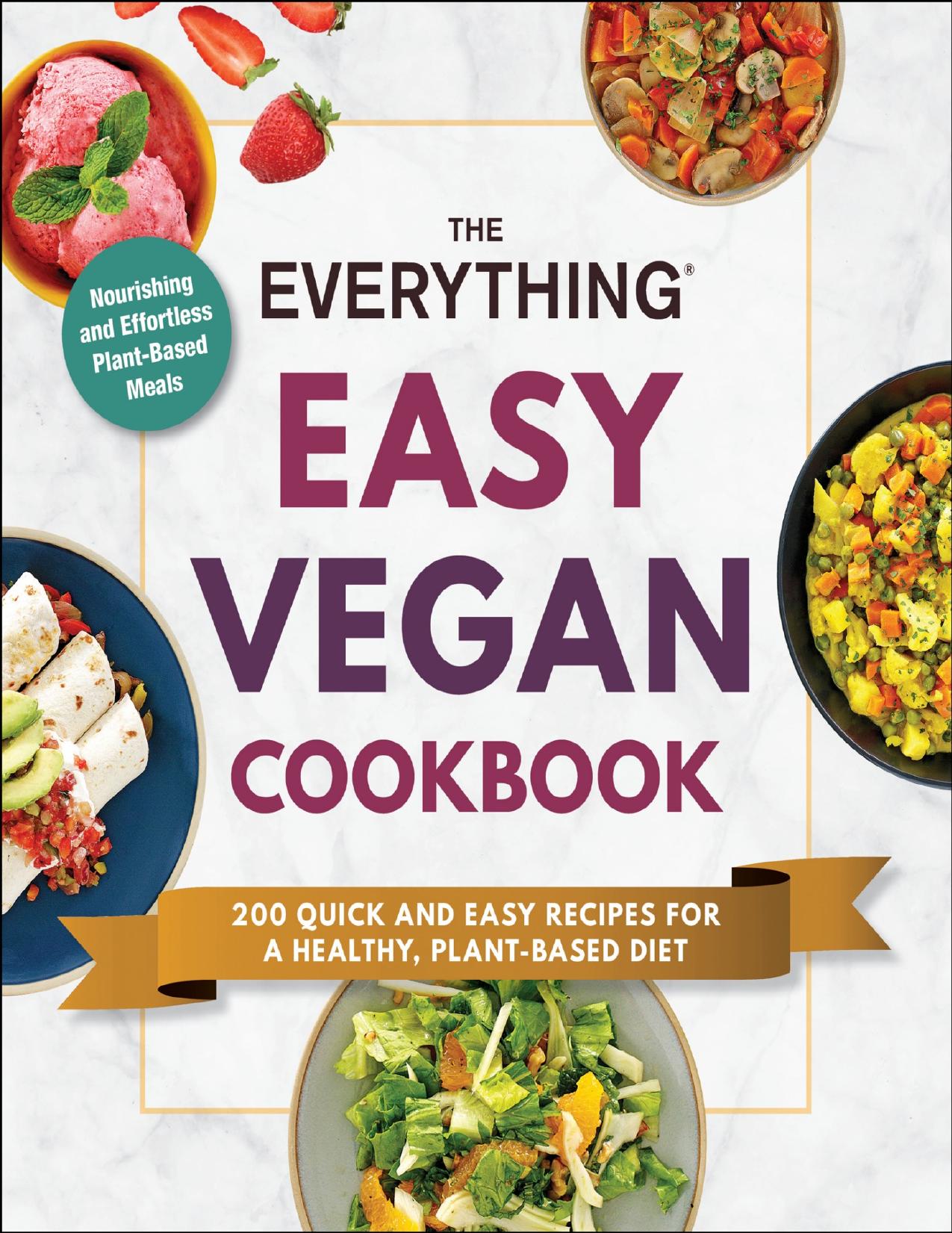 The Everything Easy Vegan Cookbook by Adams Media