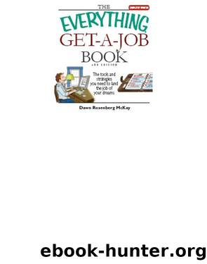 The Everything Get-A-Job Book by Dawn Rosenberg McKay
