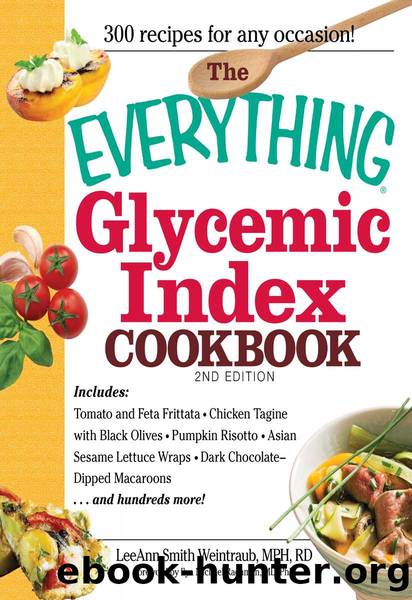 The Everything Glycemic Index Cookbook (Everything®) by LeeAnn Weintraub Smith