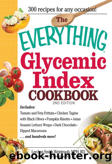 The Everything Glycemic Index Cookbook (EverythingÂ®) by LeeAnn Weintraub Smith