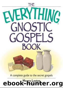 The Everything Gnostic Gospels Book (EverythingÂ®) by Meera Lester