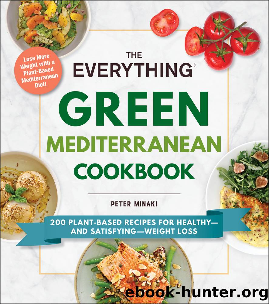 The Everything Green Mediterranean Cookbook by Peter Minaki