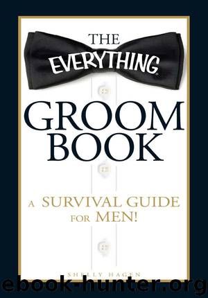 The Everything Groom Book by Shelly Hagen