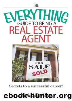 The Everything Guide To Being A Real Estate Agent by Shahri Masters