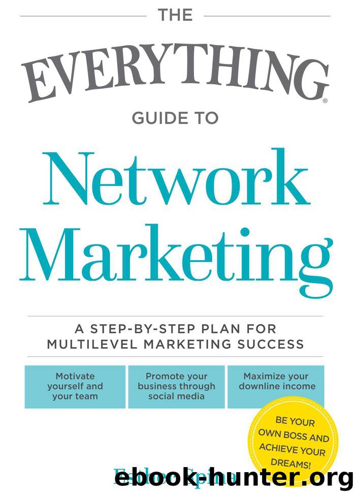 The Everything Guide To Network Marketing by esther spina