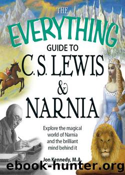 The Everything Guide to C.S. Lewis & Narnia Book by Jon Kennedy