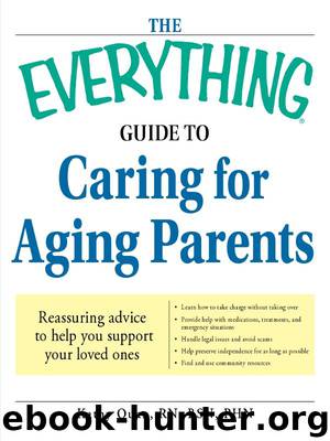 The Everything Guide to Caring for Aging Parents by Kathy Quan