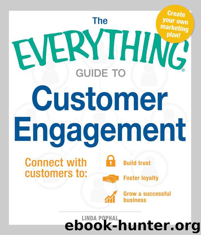 The Everything Guide to Customer Engagement by Linda Pophal