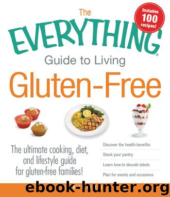 The Everything Guide to Living Gluten-Free by Jeanine Friesen