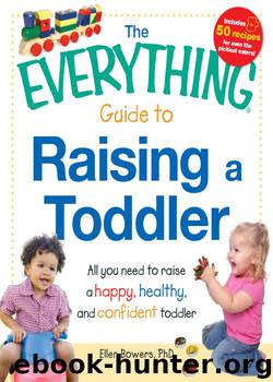 The Everything Guide to Raising a Toddler by Ellen Bowers