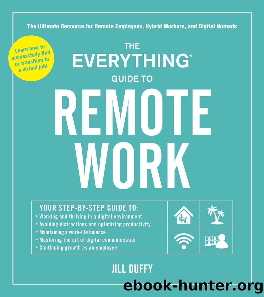 The Everything Guide to Remote Work by Jill Duffy