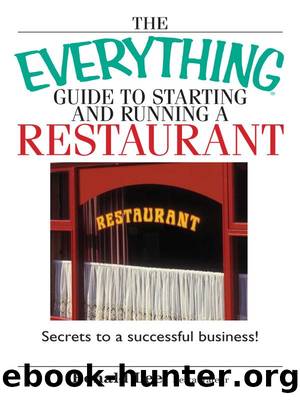The Everything Guide to Starting and Running a Restaurant by Ronald Lee Restaurateur