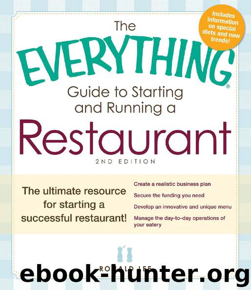 The Everything Guide to Starting and Running a Restaurant by Ronald Lee