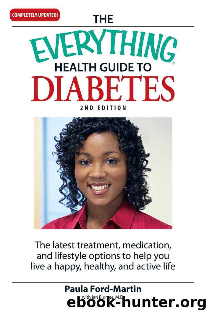 The Everything Health Guide to Diabetes by Paula Ford-Martin Ian Blummer