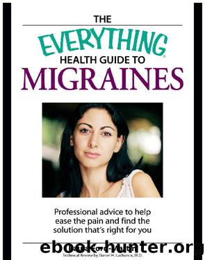 The Everything Health Guide to Migraines by Paula Ford-Martin