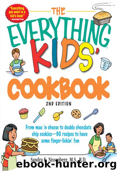 The Everything Kids' Cookbook by Sandra K. Nissenberg