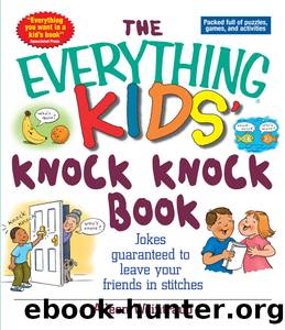 The Everything Kids' Knock Knock Book by Aileen Weintraub