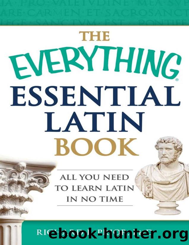 The Everything Learning Latin Book : Read and Write This Classical Language and Apply It to Modern English Grammar, Usage, and Vocabulary - PDFDrive.com by Richard E. Prior